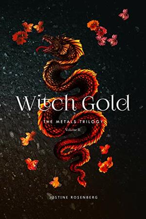 Witch Gold by Justine Rosenberg
