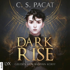 Dark Rise by C.S. Pacat