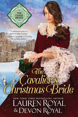 The Cavalier's Christmas Bride by Devon Royal, Lauren Royal