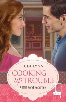 Cooking Up Trouble by Judi Lynn