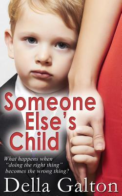 Someone Else's Child by Della Galton