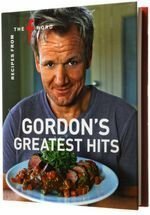 Gordon's Greatest Hits by Gordon Ramsay