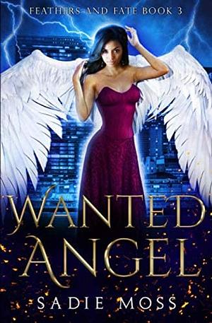 Wanted Angel by Sadie Moss