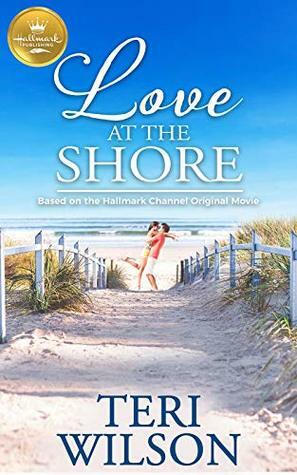 Love at the Shore by Teri Wilson