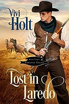 Lost in Laredo by Vivi Holt