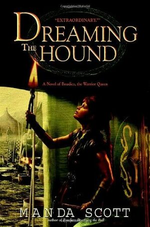 Dreaming the Hound by Manda Scott
