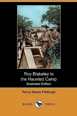 Roy Blakeley in the Haunted Camp by Percy Keese Fitzhugh, R. Owen