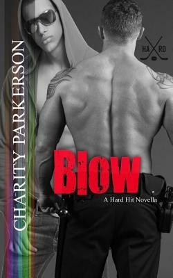 Blow by Charity Parkerson
