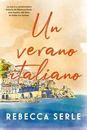 Un verano italiano by Rebecca Serle