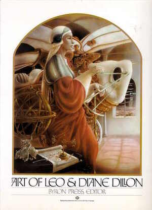 The Art of Leo and Diane Dillon by Diane Dillon, Byron Preiss, Leo Dillon