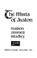 The Mists of Avalon by Marion Zimmer Bradley