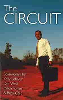 The Circuit by Kelly Lefever, Beck Cole, Mitch Torres, Kootji Raymond, Dot West, Jane Harrison