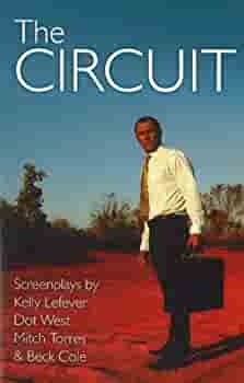 The Circuit by Dot West, Kelly Lefever, Kootji Raymond, Beck Cole, Mitch Torres, Jane Harrison