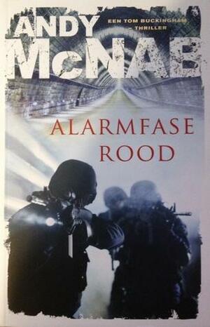 Alarmfase Rood by Andy McNab