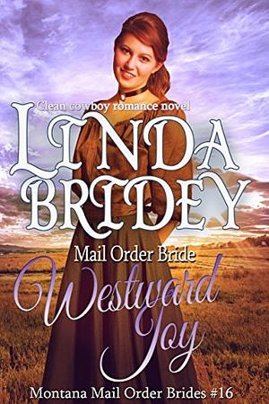 Westward Joy by Linda Bridey