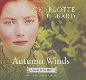 Autumn Winds by Charlotte Hubbard