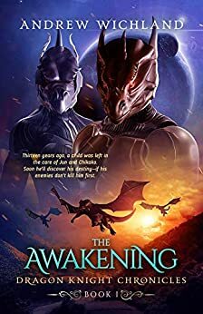 The Awakening by Andrew Wichland