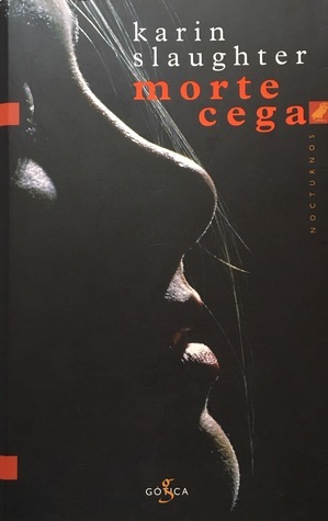 Morte Cega by Karin Slaughter