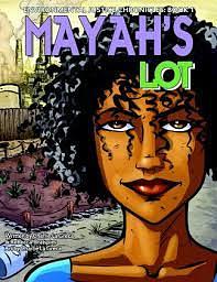 Mayah's Lot by Rebecca Bratspies, Charlie Lagreca