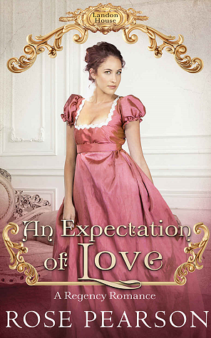 An Expectation of Love by Rose Pearson