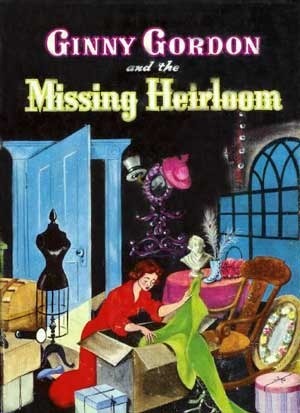 Ginny Gordon and the Missing Heirloom by Julie Campbell, Margaret Jervis