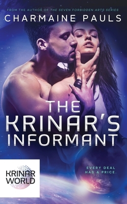 The Krinar's Informant: A Krinar World Novel by Charmaine Pauls