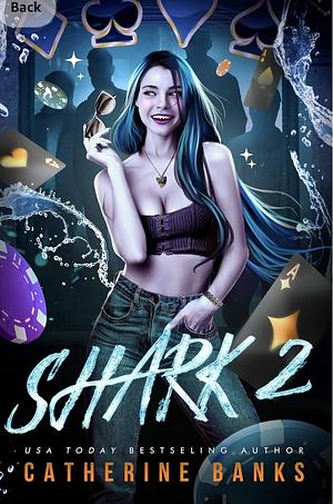 Shark 2  by Catherine Banks