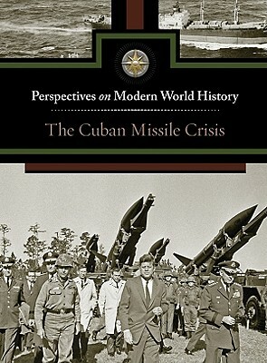 The Cuban Missile Crisis by Myra Immell