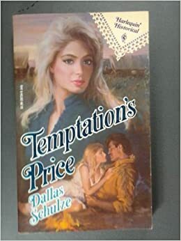 Temptation's Price by Dallas Schulze