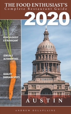 Austin - 2020 by Andrew Delaplaine