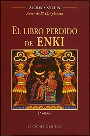 El Libro Perdido de Enki by Zecharia Sitchin