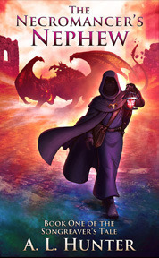 The Necromancer's Nephew by A.L. Hunter, Andrew Hunter