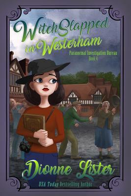 Witchslapped in Westerham by Dionne Lister