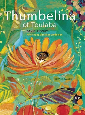 Thumbelina of Toulaba by Daniel Picouly