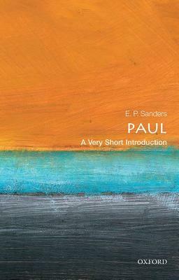 Paul: A Very Short Introduction by E. P. Sanders