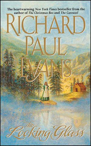 The Looking Glass by Richard Paul Evans