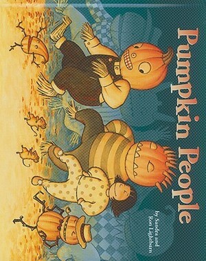 Pumpkin People by Sandra Lightburn, Ron Lightburn