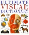 Ultimate Visual Dictionary by D.K. Publishing