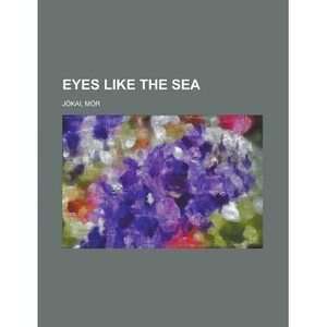 Eyes Like the Sea by Mór Jókai
