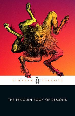 The Penguin Book of Demons by Scott G. Bruce