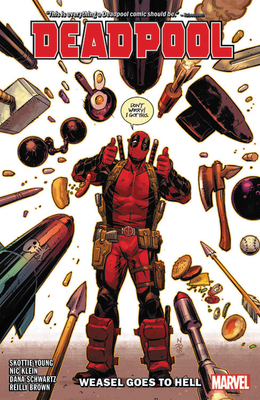 Deadpool by Skottie Young Vol. 3: Weasel Goes to Hell by Skottie Young