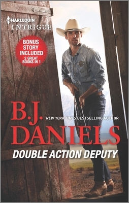 Double Action Deputy & Hitched! by B.J. Daniels