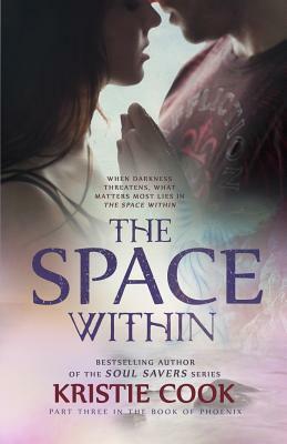 The Space Within by Kristie Cook