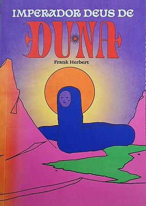 Imperador Deus de Duna by Frank Herbert, Elsa T. S. Vieira