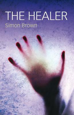 The Healer by Simon Brown