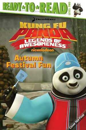 Autumn Festival Fun (Kung Fu Panda TV) by Tina Gallo