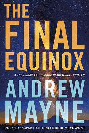 The Final Equinox by Andrew Mayne