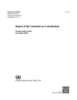 Report of the Committee on Contributions: Seventy-Sixth Session (6-24 June 2016) by 