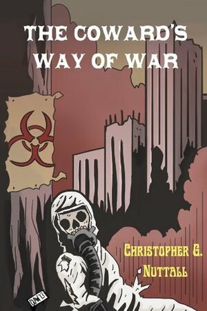 The Coward's Way of War by Christopher G. Nuttall