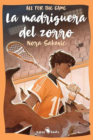 La madriguera del zorro by Nora Sakavic